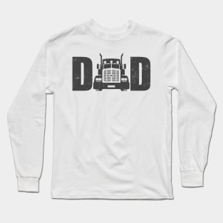 Truck Dad Fathers Day Gift Long Sleeve T-Shirt